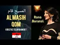 Download Lagu Al Masih Qom - المسيح قام - (Kristus Telah Bangkit) - Rana Baransi | Lagu Kristen Arab