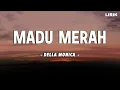 Download Lagu Madu Merah ~ Della Monica || Lirik Video