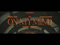 Download Lagu ON MY MIND - Feezy God \u0026 Domm Duarte (Official Music Video)