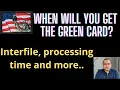 When will you get your Green Card - if your priority date is current