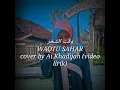 Download Lagu Waqtu Sahar cover by Ai Khadijah || Vidio lirik