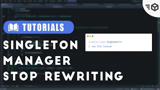 Stop Rewriting Singleton Code in Unity Use This Instead