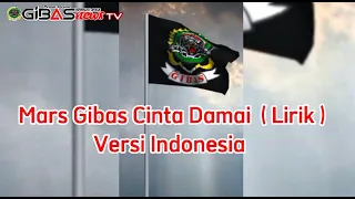 Download Mars Gibas ( Lirik ) Versi Indonesia MP3