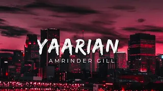 yaarian slowed reverb amrinder gill