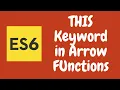 6 Arrow Functions and handling of this Keyword in ECMAScript6 ES6