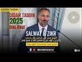 Lagu Ismaili Tasbih | Didar Tasbih 2025 | Ya Aaley Nabi, Aulad e Ali with Salwat | Zikr Tasbih | 1 Hour
