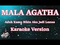 Download Lagu Aduh Kamu Bikin Aku Jadi Lemes - Mala Agatha [Karaoke] | CBerhibur