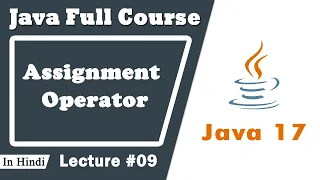 Assignment operator in java Assignment operator in hindi java assignment operator in