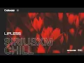 Colorize SiriusXM Chill Takeover: Lipless