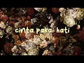 Lagu cinta pakai hati - Kitshafiq (speed up song)