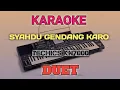 Download Lagu KARAOKE SYAHDU  Rhoma Irama [DUET] || VERSI GENDANG KARO