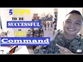 5 Tips to be successful in your First Command