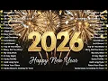 Lagu Happy New Year 2026 🎆 New Year Party Music Playlist ✨ #1