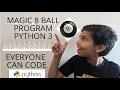 MAGIC 8 BALL GAME Python 3