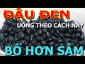 Download Lagu Cảnh báo Người Đến Tuổi 50 CỨ UỐNG ĐẬU ĐEN theo CÁCH NÀY chữa cả tỷ bệnh HUYẾT ÁP KHỎE NHƯ VOI