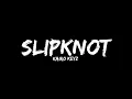 KAIRO KEYZ - SLIPKNOT [OFFICIAL LYRICS VIDEO] - XTREMZZ