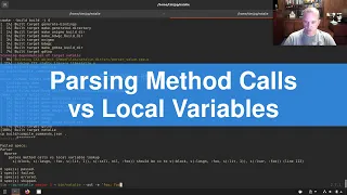 Parser Hacking 09 Parsing Method Calls vs Local Variables Unique Ruby Parser Feature