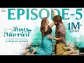Download Lagu Just Married | Episode - 5 | The Kiss | Sheetal Gauthaman | Rishi Narayan | Infinitum Media