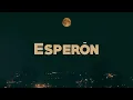 Esperón - Luma (LETRA)