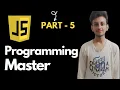 Javascript Programming Master Part - 5 in Hindi Urdu