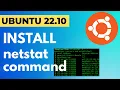 Install netstat command on Ubuntu 22 10 through net-tools package