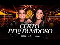 Download Lagu Maiara e Maraisa - Certo Pelo Duvidoso - DVD Identidade