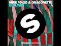 Outlines (Radio Edit) - Mike Mago & Dragonette