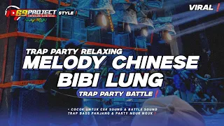 dj bibi lung melody chinese trap party blayer viral terbaru rnh music official
