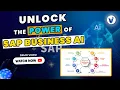 Unlock the Power of SAP Business AI Transforming the Future of Enterprise Operations