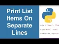 Print List Items On Separate Lines Python Example