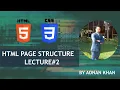HTML Basic Page Structure Lec-2 By Adnan Khan HTML tutorial for beginners in