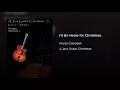 I'll Be Home for Christmas
