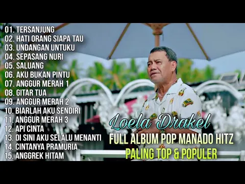 Download MP3 Full Album Pop Manado Hitz Paling Top \u0026 Populer - Loela Drakel