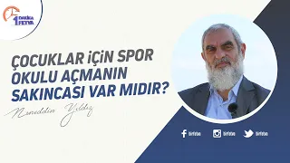 Çocuklar için spor okulu açmanın sakıncası var mıdır?