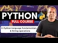 Python Language Fundamentals String Operations Session 2