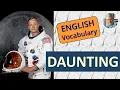 DAUNTING What Does It Mean 3 Illustrated Examples