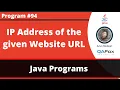 Java program to find the IP Address of the given website