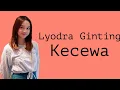 Download Lagu Lyodra - Kecewa (Bunga Citra lestari) Lirik in dahsyat 2020