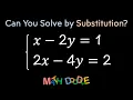 Solving System of Linear Equations by SUBSTITUTION - 2 1 and 2
