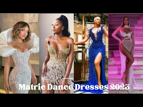Download MP3 Matric Dance Dresses 2023 📸🔥