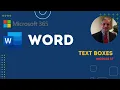 Microsoft Word - Text Boxes