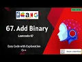 67 Add Binary Leetcode 67 Easy Code Explanation Simple approach C