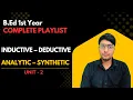Inductive-Deductive Analytic-Synthetic Method B Ed 1st Year Exam Oriented