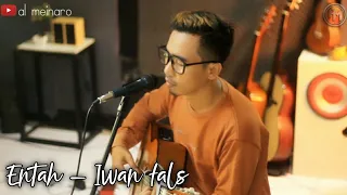 Download ENTAH. IWAN FALS | al meinaro cover MP3