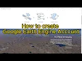 How to Create Google Earth Engine Account Google Earth Engine Tutorial for Beginners