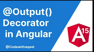 Angular Tutorial Output Decorator How it works