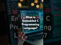 What is embedded c programming language