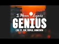 LSD - Genius (Lyrics) ft. Sia, Diplo, Labrinth [1HOUR]