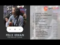 Download Lagu Felix Irwan Cover Full Album 2021 | Lumpuhkan Ingatanku, Andaikan Kau Datang Kembali