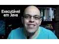 CRIANDO UM PROGRAMA EXECUTAVEL EM JAVA PROFESSOR JEAN VARGAS